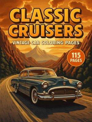 Classic Cruisers – 115 Vintage Car Coloring Pages